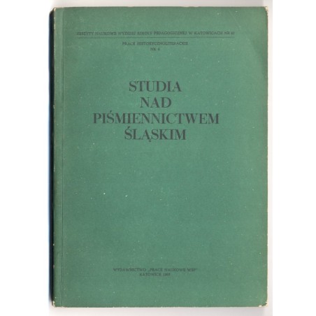 Studia nad piśmiennictwem śląskim