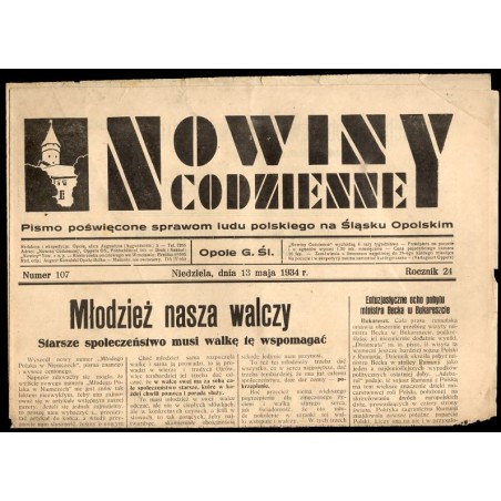 Nowiny Codzienne. Pismo poświęcone sprawom ludu polskiego na Śląsku Opolskim. R.24 (1934). Nr 107 (13 maja 1934)