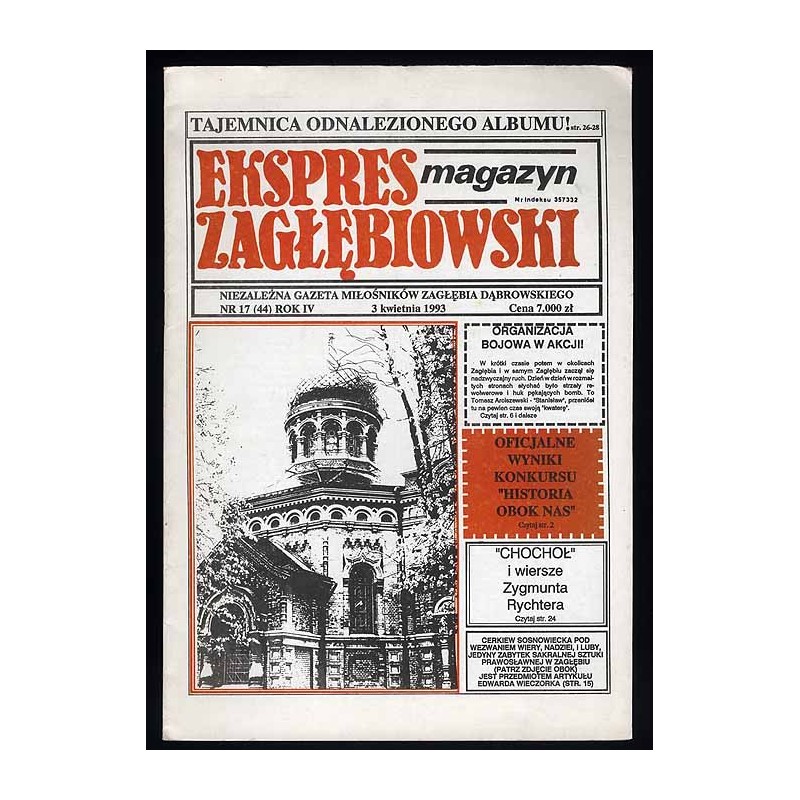 Ekspres Zagłębiowski. Magazyn. Niezależna gazeta miłośników Zagłębia Dąbrowskiego. R.4 (1993). Nr 17 (44)