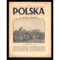 Polska. [R.2 (1935). Nr 27 (5 lipca 1936)]. O pieśni gminna ty arko rzymierza między dawnemi i nowemi laty