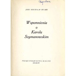 Wspomnienia o Karolu Szymanowskim