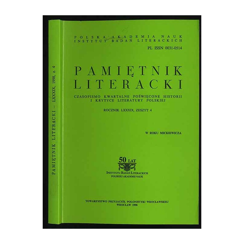 Pamiętnik Literacki. Czasopismo kwartalne poświęcone historii i krytyce literatury polskiej. R.89. Z.4 (1998)