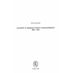Głogów w okresie wojen napoleońskich 1806-1814