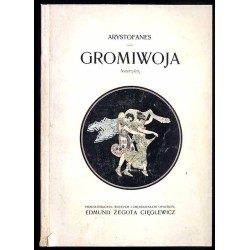 Gromiwoja. Komedya