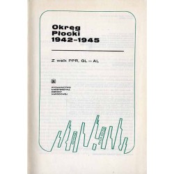 Okręg Płocki 1942-1945. Z walk PPR, GL-AL