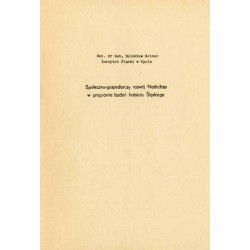 Społeczno-ekonomiczne warunki rozwoju Nadodrza. Colloquium Opole '80. 21 październik 1980 (materiały)