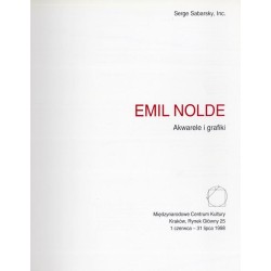 Emil Nolde. Akwarele i grafiki. Międzynarodowe Centrum Kultury, Kraków, 1 czerwca-31 lipca 1998