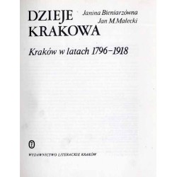 Dzieje Krakowa. T.3: Kraków w latach 1796-1918