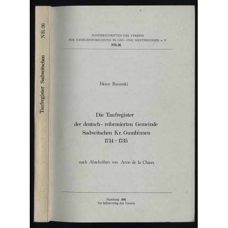 Die Taufregister der deutsch-reformierten Gemeinde Sadweitschen Kr. Gumbinnen 1714-1735