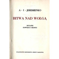 Bitwa nad Wołgą. Notatki dowódcy frontu