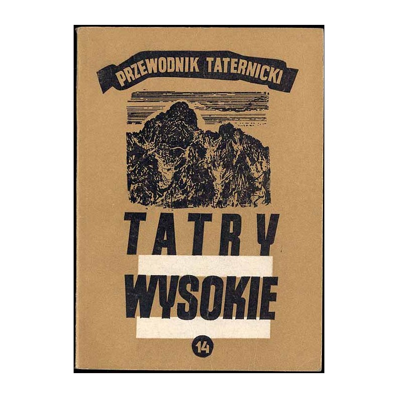 Tatry Wysokie. Przewodnik taternicki. Cz. 14: Warzęchowe Turnie - Zawracik Rówienkowy