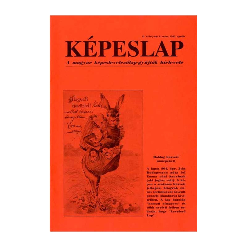 [czasopismo pocztówkowe] Képeslap. R.2 (1995). Nr 4 (Aprilis 1995). A magyar képeslap-gyűjtők hírlevele