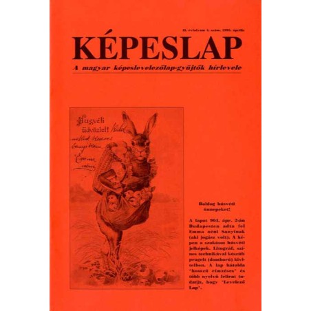 [czasopismo pocztówkowe] Képeslap. R.2 (1995). Nr 4 (Aprilis 1995). A magyar képeslap-gyűjtők hírlevele