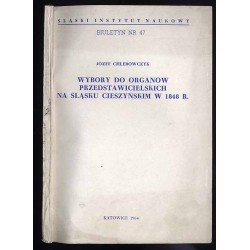 Wybory do organów przedstawicielskich na Śląsku Cieszyńskim w 1848 r. Przyczynek do badań nad kształtowaniem się świadomości i a