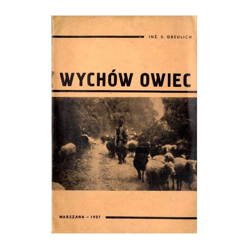 Wychów owiec. Podręcznik dla uczniów PR [Przysposobienia Rolniczego] w konkursie wychowu owiec