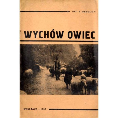 Wychów owiec. Podręcznik dla uczniów PR [Przysposobienia Rolniczego] w konkursie wychowu owiec