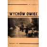 Wychów owiec. Podręcznik dla uczniów PR [Przysposobienia Rolniczego] w konkursie wychowu owiec