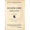 Wychów owiec. Podręcznik dla uczniów PR [Przysposobienia Rolniczego] w konkursie wychowu owiec