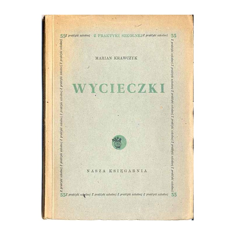 Wycieczki. Ich organizacja i znaczenie