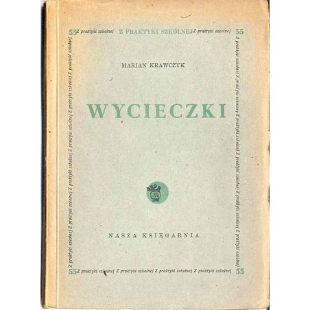 Wycieczki. Ich organizacja i znaczenie