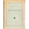 Wycieczki. Ich organizacja i znaczenie