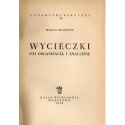 Wycieczki. Ich organizacja i znaczenie