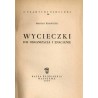 Wycieczki. Ich organizacja i znaczenie