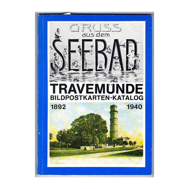Travemünde Bildpostkarten-Katalog 1892-1940