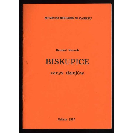 Biskupice. Zarys dziejów