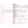 Danuta Leszczyńska-Kluza - malarstwo i grafika. Muzeum Narodowe w Krakowie, kwiecień - maj 2005