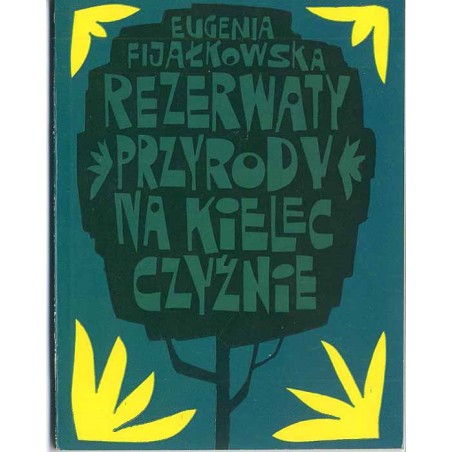 Rezerwaty przyrody na Kielecczyźnie