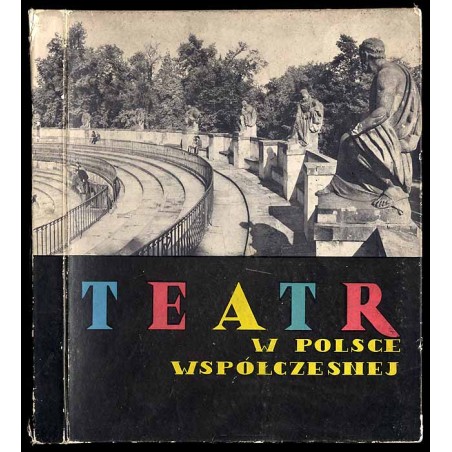Teatr w Polsce współczesnej