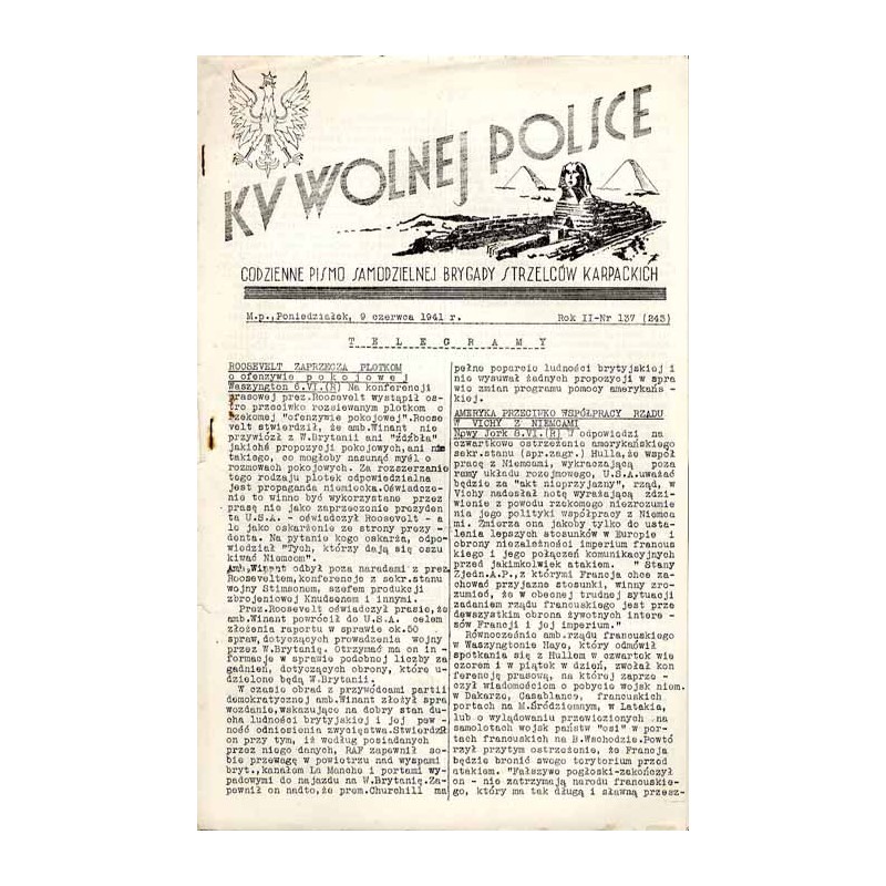 Ku Wolnej Polsce. Codzienne pismo Brygady Strzelców Karpackich. R.2 (1941). Nr 137 (243) (9 czerwca 1941)
