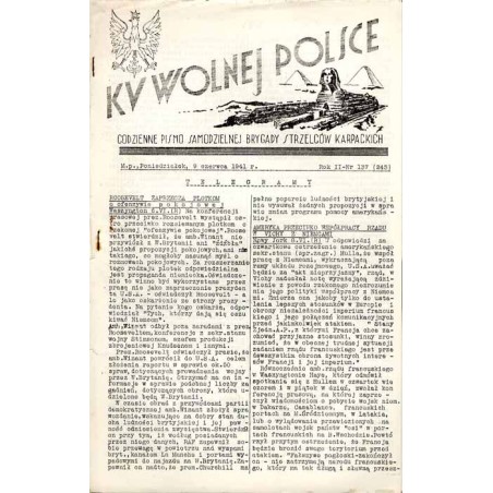 Ku Wolnej Polsce. Codzienne pismo Brygady Strzelców Karpackich. R.2 (1941). Nr 137 (243) (9 czerwca 1941)