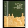 Sztuka ziemi wydarta. Archeologia klasyczna 1945-1970. Najnowsze odkrycia i metody badań
