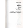 Sztuka ziemi wydarta. Archeologia klasyczna 1945-1970. Najnowsze odkrycia i metody badań