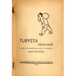 Turysta mimo woli w roku 1941 w Ameryce napisał i zilustrował Adolf Hoffmeister
