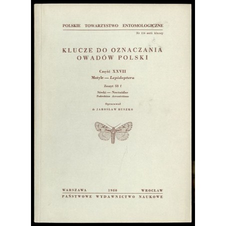 Klucze do oznaczania owadów Polski. Cz.27: Motyle - Lepidoptera. Z.53f: Sówki - Noctuidae. Podrodzina Acronictinae