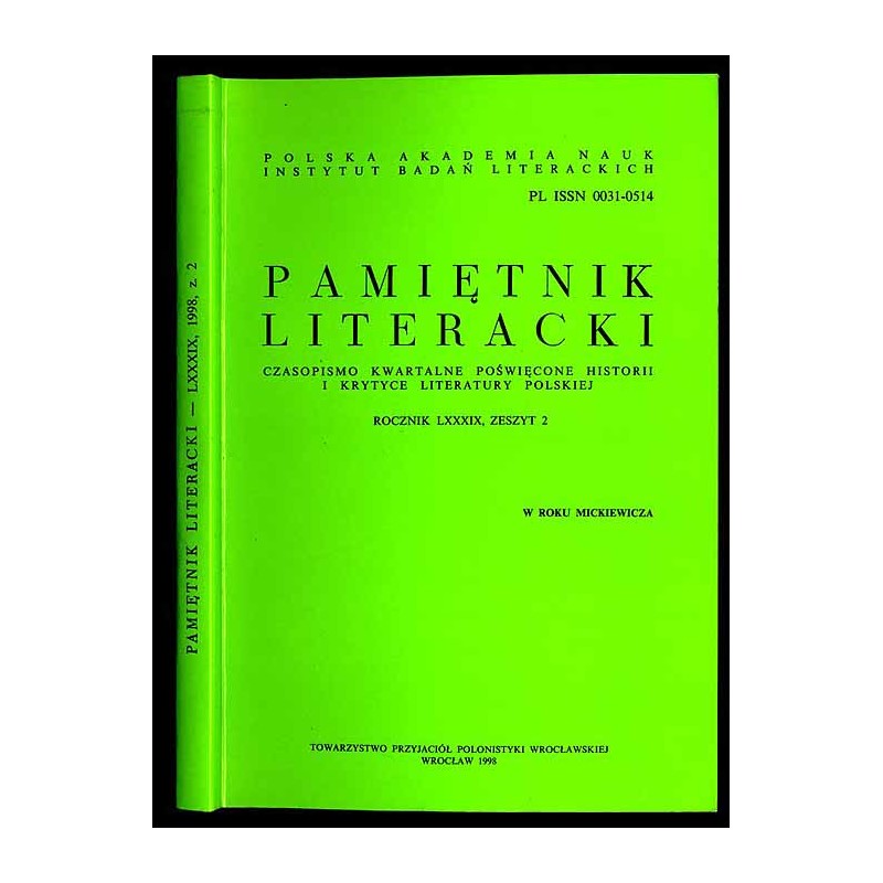 Pamiętnik Literacki. Czasopismo kwartalne poświęcone historii i krytyce literatury polskiej. R.89. Z.2
