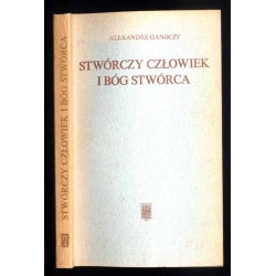 Stwórczy człowiek i Bóg Stwórca