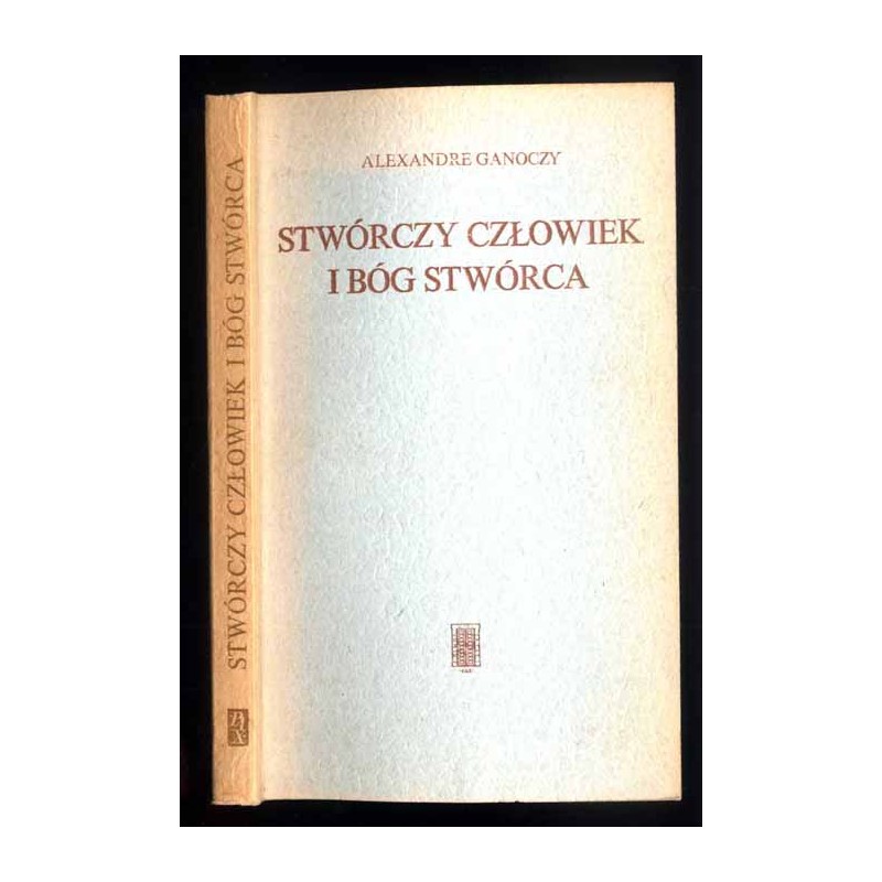 Stwórczy człowiek i Bóg Stwórca