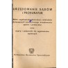 Urzędowanie sądów i prokuratur. Zbiór regulaminów, instrukcji i okólników dotyczących wewnętrznego urzędowania sądów i prokuratu