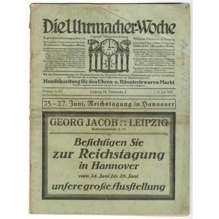 Die Uhrmacher-Woche. Leipziger Uhrmacher-Zeitung. 29. Jahrgang (1922). Nr 24 (17.06.1922)