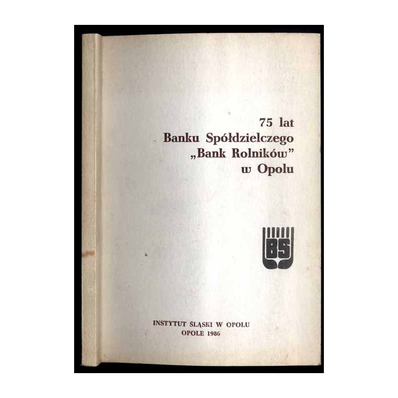 75 lat Banku Spółdzielczego w Opolu