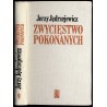 Zwycięstwo pokonanych. Opowieść o Stanisławie Worcellu