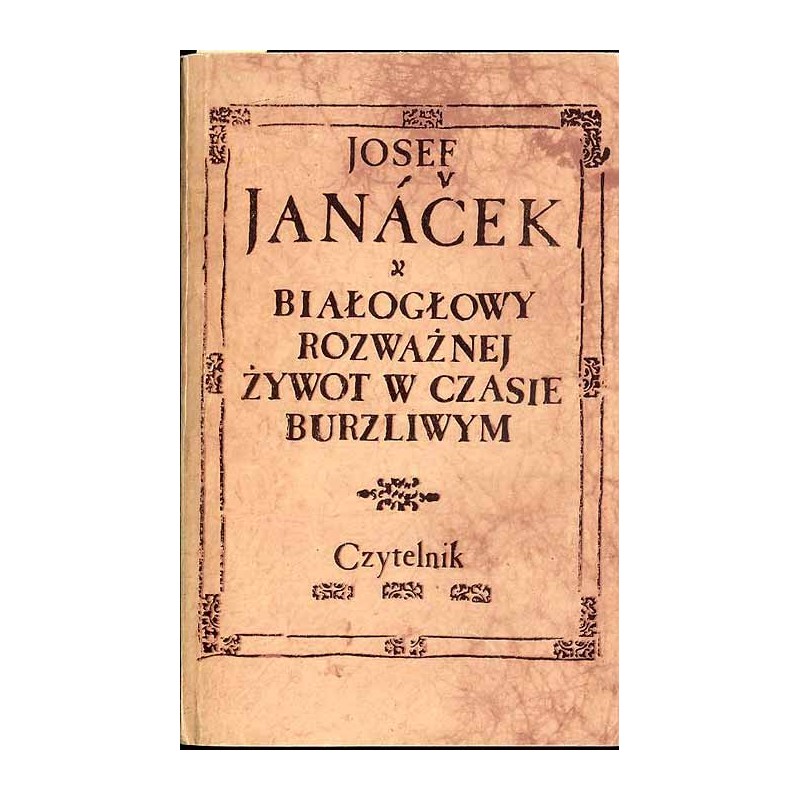 Białogłowy rozważnej żywot w czasie burzliwym
