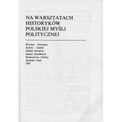 Na warsztatach historyków polskiej myśli politycznej