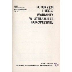 Futuryzm i jego warianty w literaturze europejskiej