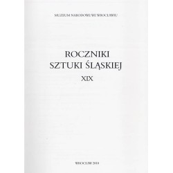 Roczniki Sztuki Śląskiej. R.19 (2010)