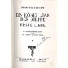 Ein König Lear der Steppe. Erste Liebe